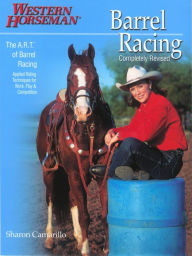 Title: Barrel Racing 101: A Complete Program For Horse And Rider, Author: Marlene Mcrae