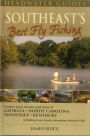 The Southeast's Best Fly Fishing