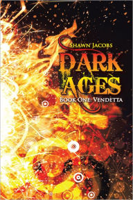 Title: Dark Ages: Book One: Vendetta, Author: Shawn Jacobs