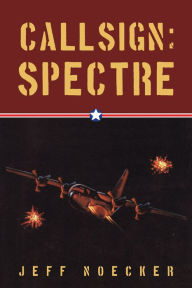 Title: Callsign: Spectre, Author: Jeff Noecker