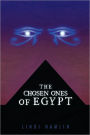 The Chosen Ones of Egypt