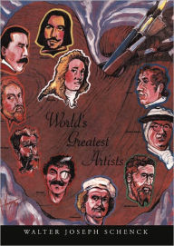 Title: World's Greatest Artists, Author: Walter Joseph Schenck