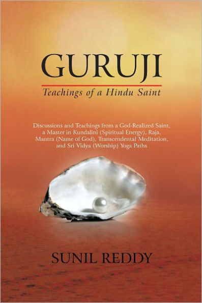 Guruji: Teachings of a Hindu Saint