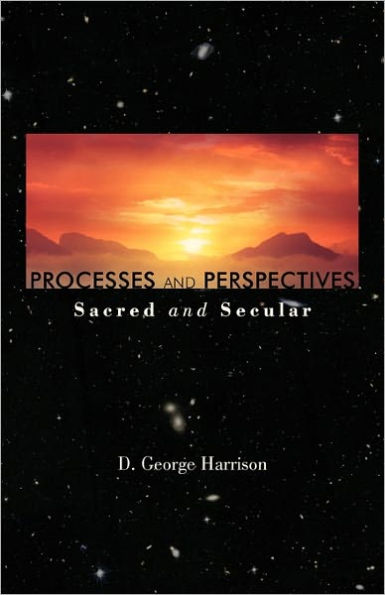 Processes and Perspectives; Sacred Secular