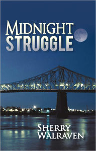 Title: Midnight Struggle, Author: Sherry Walraven