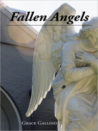 Title: Fallen Angels, Author: Grace Gallino