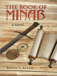 Title: The Book of Minab, Author: Betty T. Kyler