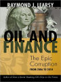 Oil and Finance: The Epic Corruption