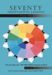 Alternative view 2 of Seventy Meditation Lessons from My Universe: 