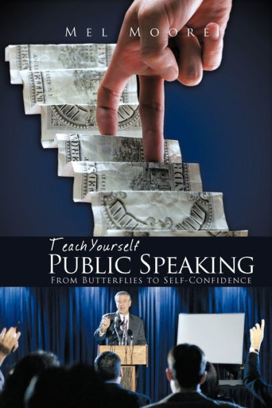 Teach Yourself Public Speaking: From Butterflies to Self-Confidence