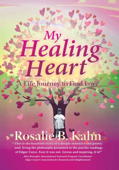My Healing Heart: A Life Journey to Find Love