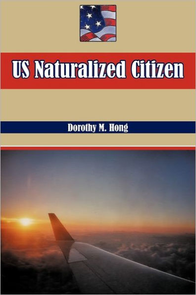 Us Naturalized Citizen: Korean Experiences and American Experiences