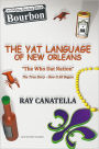 The YAT Language of New Orleans: THE WHO DAT NATION / The true Story - How It All Began