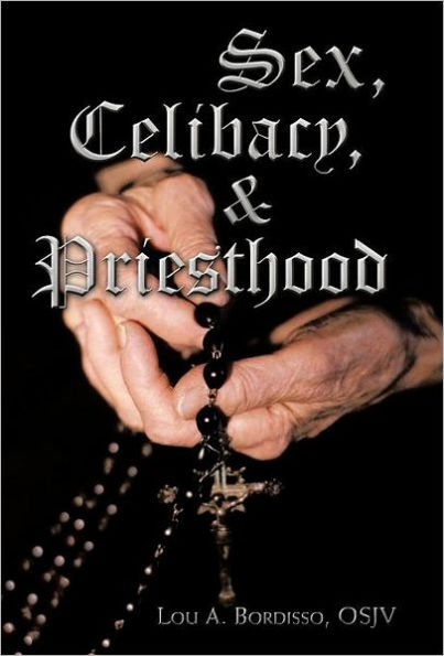 Sex, Celibacy, and Priesthood: A Bishop's Provocative Inquisition
