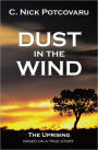 Dust in the Wind: The Uprising
