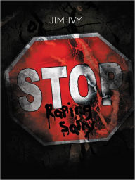 Title: Stop Raping Sally, Author: Jim Ivy