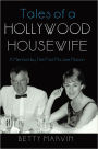 Tales of a Hollywood Housewife: A Memoir by The First Mrs. Lee Marvin