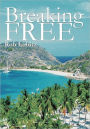 Breaking Free