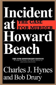 Title: Incident at Howard Beach, Author: Charles J. Hynes