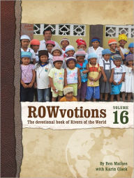 Title: Rowvotions Volume 16: The Devotional Book of Rivers of the World, Author: Ben Mathes