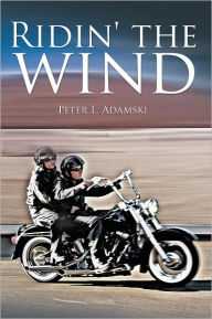 Title: Ridin' the wind, Author: Peter L. Adamski