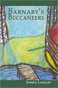 Title: Barnaby's Buccaneers, Author: Joshua Longley