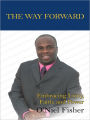 The Way Forward: Embracing Unity, Faith and Power