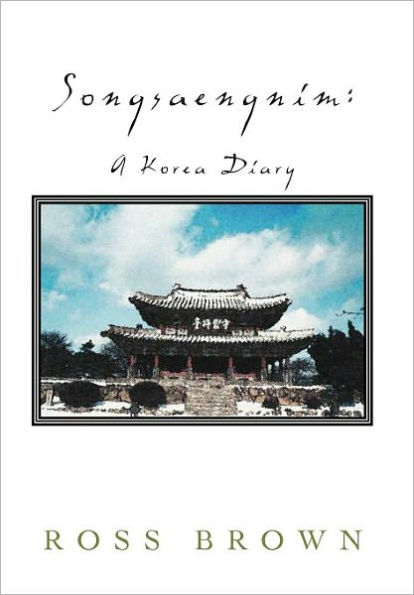 Songsaengnim: A Korea Diary