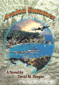 Title: Avalon Summer, Author: David M. Hooper