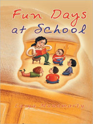 Title: Fun Days at School, Author: Lasya Munamarty