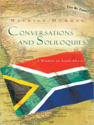 Title: Conversations and Soliloquies: A Window on South Africa, Author: Maurice Hommel