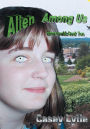 Alien Among Us: Homeworld: Book Two