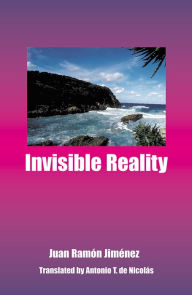 Title: Invisible Reality, Author: Juan Ramón Jiménez