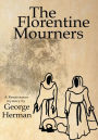 The Florentine Mourners