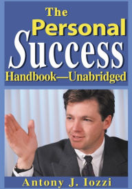 Title: The Personal Success Handbook - Unabridged, Author: Antony J. Iozzi