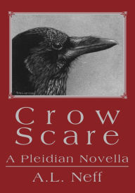 Title: Crow Scare: A Pleidian Novella, Author: Adam D'Amato-Neff