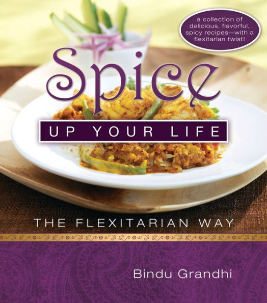 Spice Up Your Life - The Flexitarian Way