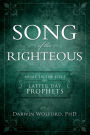 Song of the Righteous: Music in the Lives of Latter-day Prophets