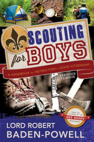 Title: Scouting for Boys: A Handbook for Instruction in Good Citizenship, Author: Lord Robert Baden-Powell