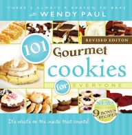 Title: 101 Gourmet Cookies for Everyone, Author: Wendy Paul