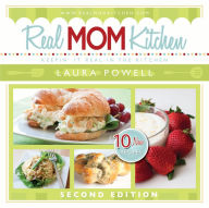 Title: Real Mom Kitchen (2nd Edition), Author: Laura Powell