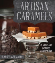 Title: Artisan Caramels, Author: Sandy Arevalo