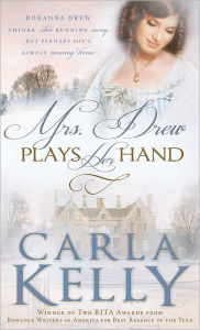 Title: Mrs. Drew Plays Her Hand, Author: Carla Kelly