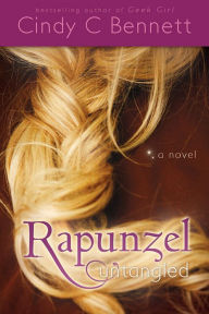 Title: Rapunzel Untangled, Author: Cindy Bennett