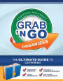 Grab N Go Essential Document Organizer: The Ultimate Guide to Gathering Emergency Contacts, Family Information, Personal and Financial Records, and Other Vital Documents