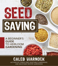 Title: Seed Saving, Author: Caleb Warnock