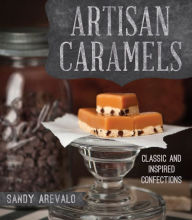 Title: Artisan Caramels, Author: Sandy Arevalo