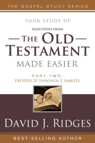 Title: Old Testament Made Easier Part 2 (2nd Edition), Author: David J. Ridges