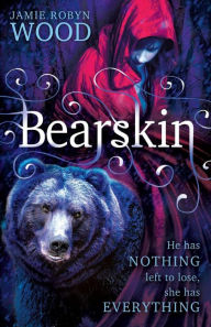 Title: Bearskin, Author: Jamie Wood