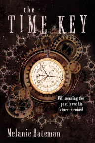 Title: The Time Key, Author: Melanie Bateman